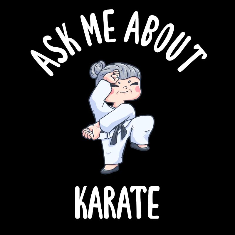Ask Me About Karate