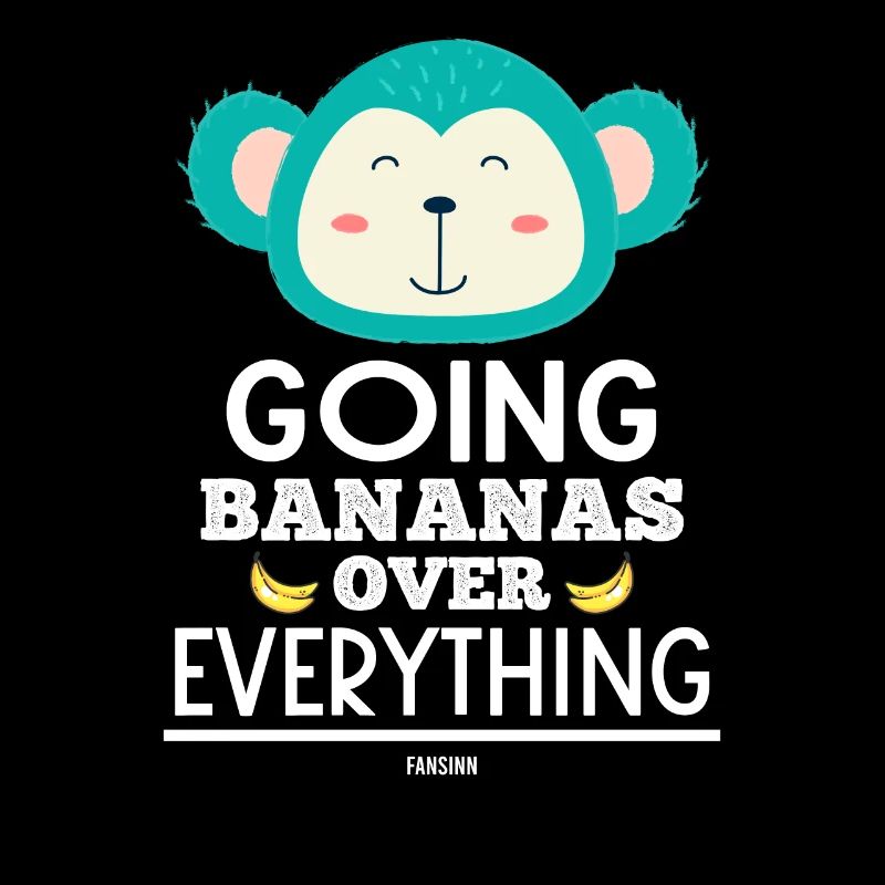 Bananas above all, says the monkey