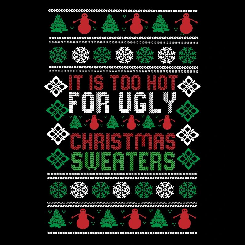 Trop chaud pour les pulls de Noël moches Drôle de Noël