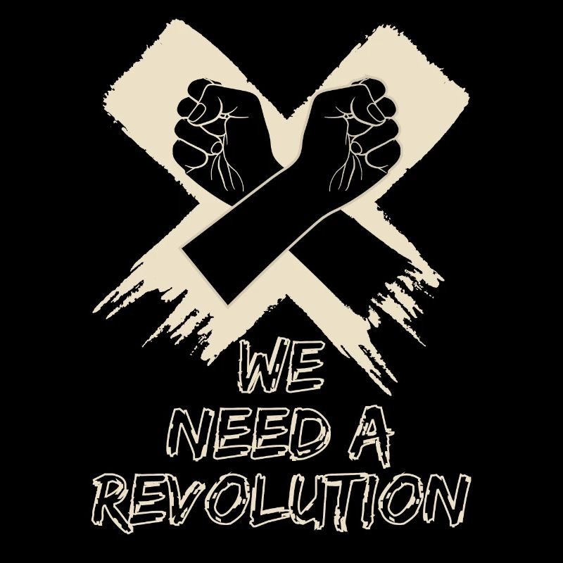 We Need A Revolution