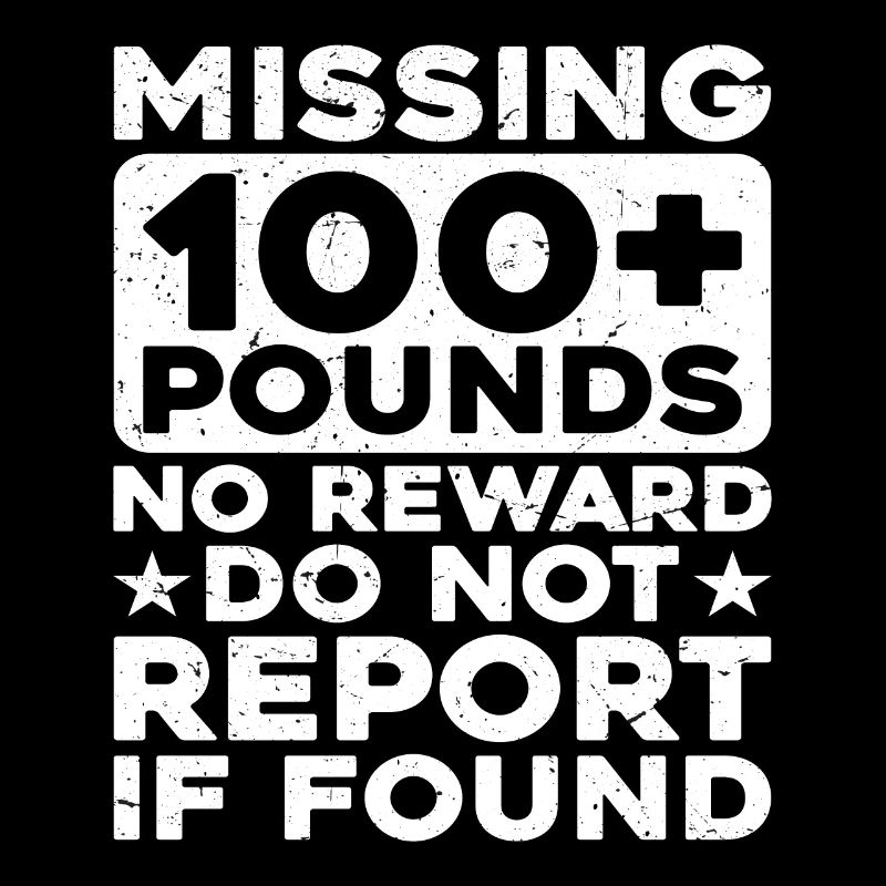 Missing 100+ Pounds, No Reward, Do Not Report