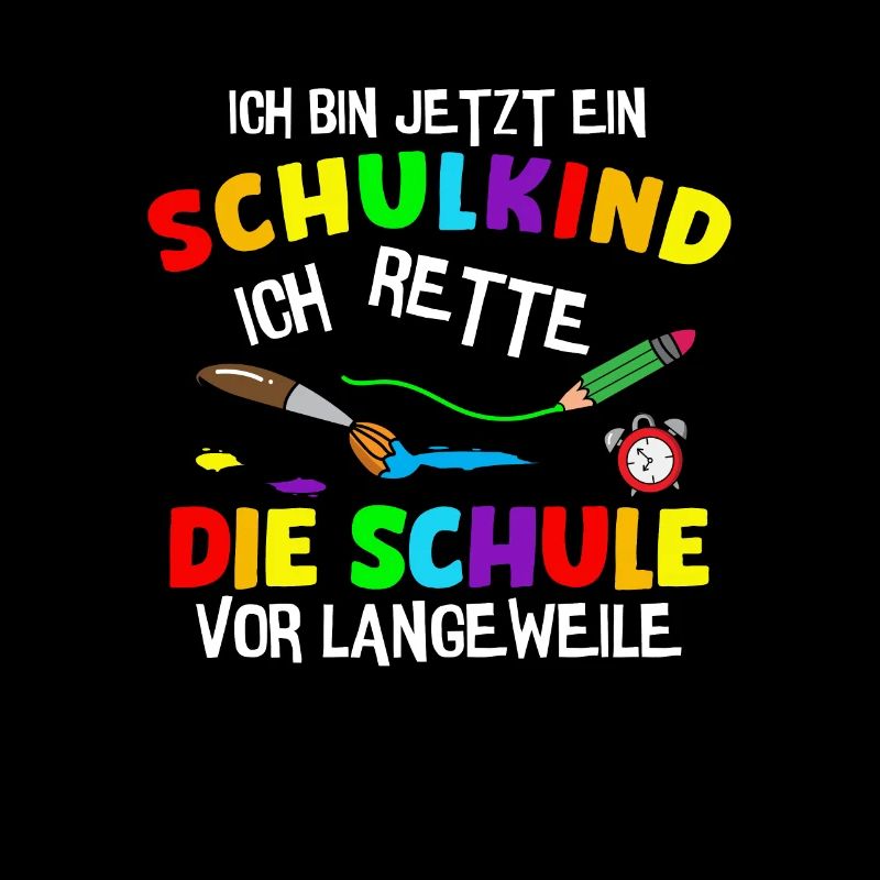 Ich Bin Jetzt Ein Schulkind Schüler Erstklässler