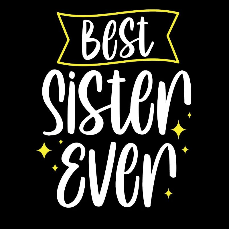 Beste Schwester Aller Zeiten Freund Schwestern
