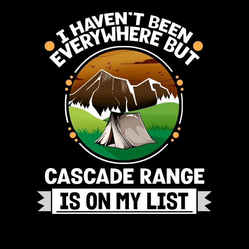 Cascade Range Is On My List Hiking Camping Hiker