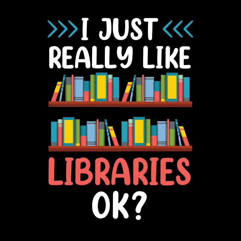 J’aime juste les bibliothèques très ok bibliothèque