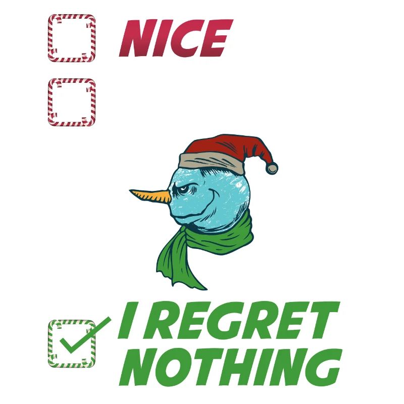 I Regret Nothing Unartig oder nett Geschenk