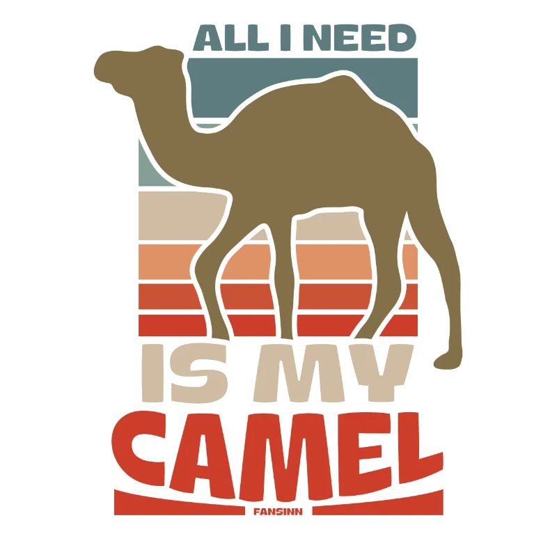 All I Need Is My Camel
