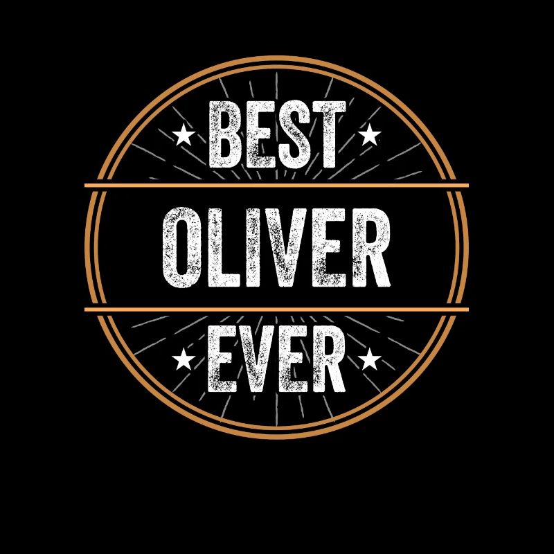 Best Oliver Ever First Name Name Gift