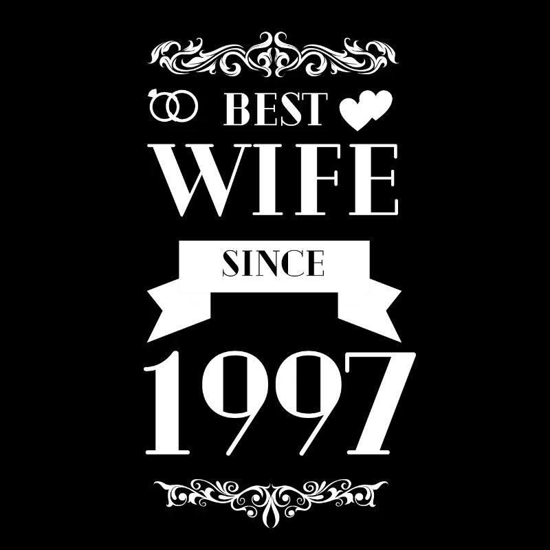 Beste Ehefrau seit 1997 Hochzeitstag
