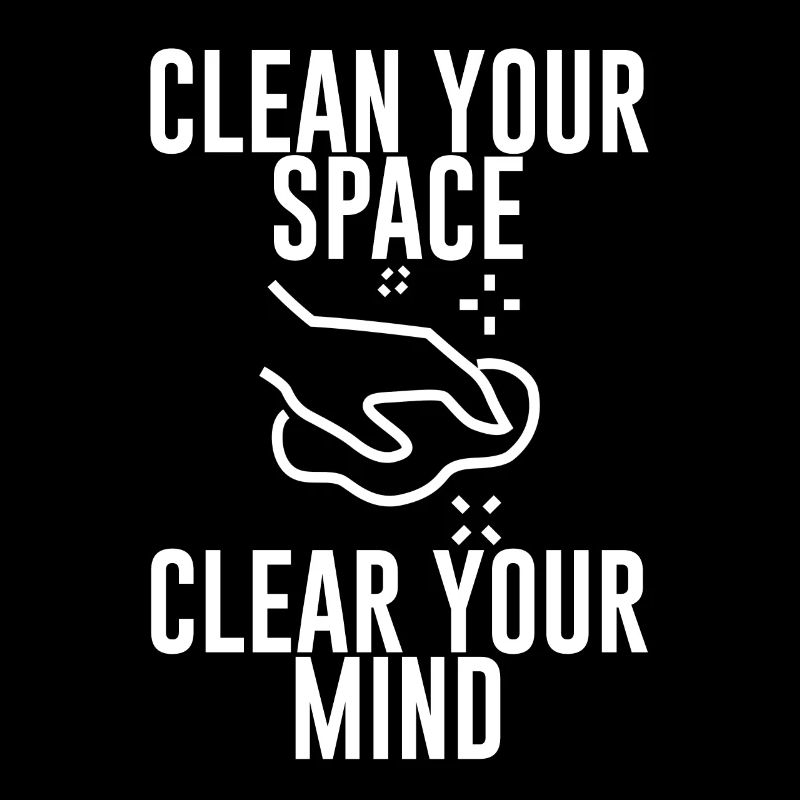 Clean Your Space Clear Your Mind 4