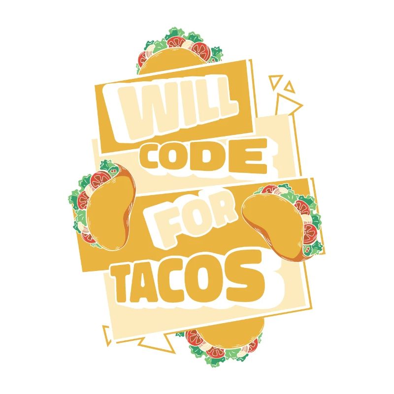 Développeur Coder Programmeur Tacos