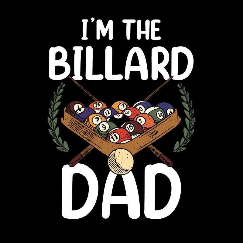Ich Bin Der Billard-Dad Billard Pool Billiard