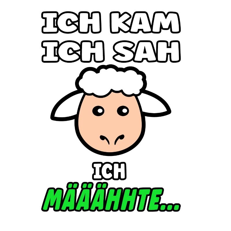 Schäfchen Spruch - Lustiges Design mit Schaf