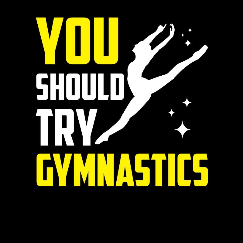 Vous devriez essayer la gymnastique