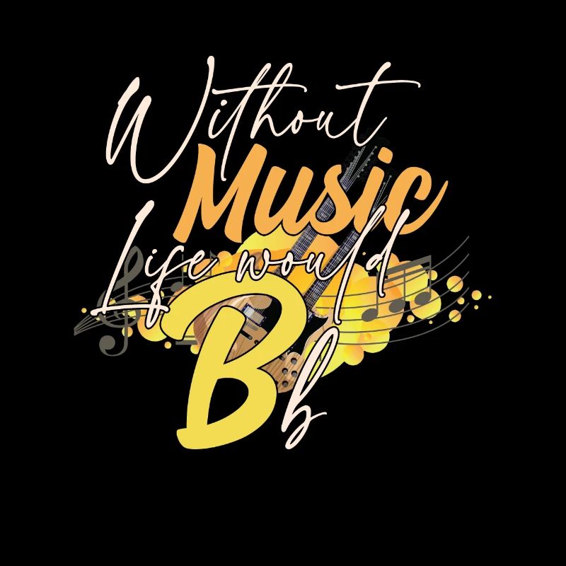 Ohne Musik würde das Leben B Flat Zitat