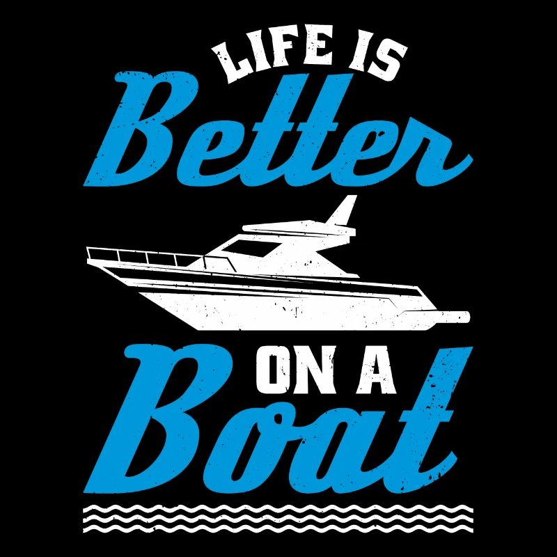 Das Leben Ist Besser Auf Einem Boot