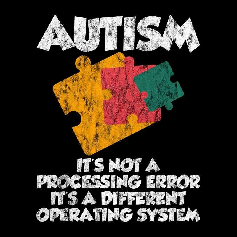 Autism, It's A Different Operating System 3