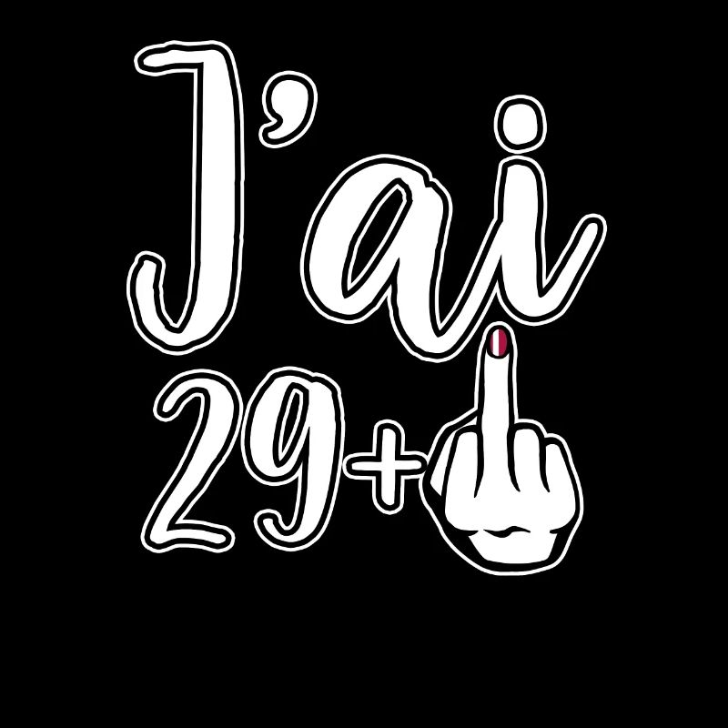 Ich bin 29 Plus 1 Mittelfinger 30. Geburtstag