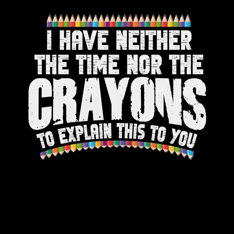 Ich habe nicht die Zeit oder die Buntstifte