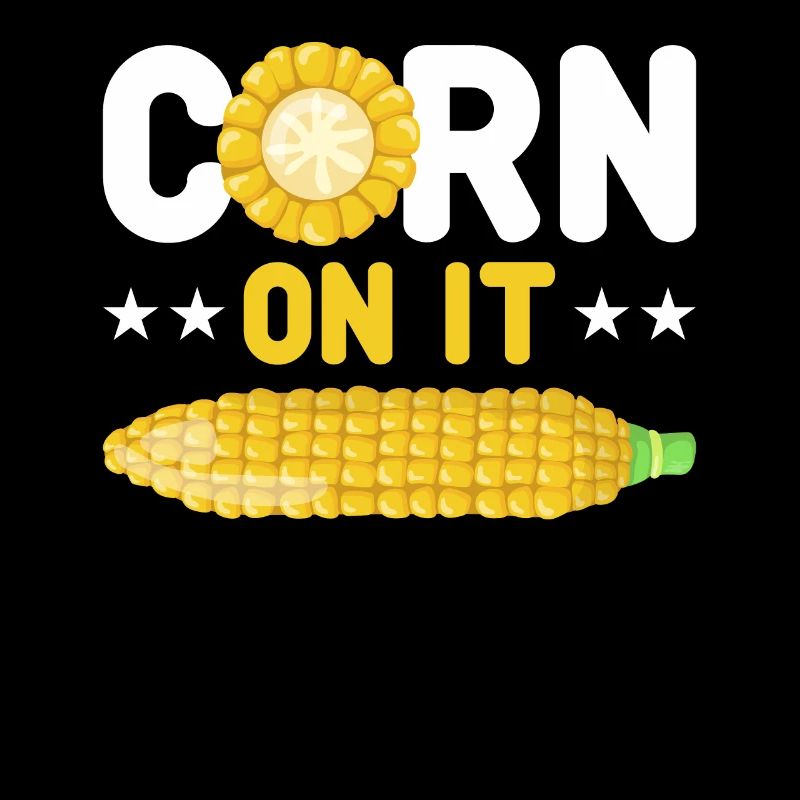 Corn on it