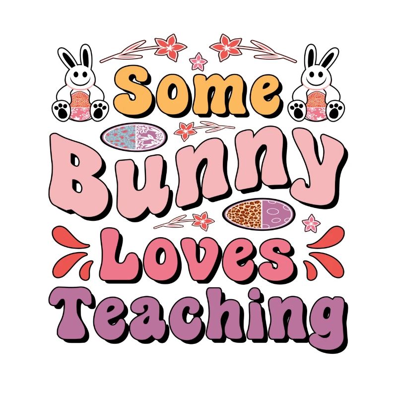 Somebody Loves Teaching Easter Teacher