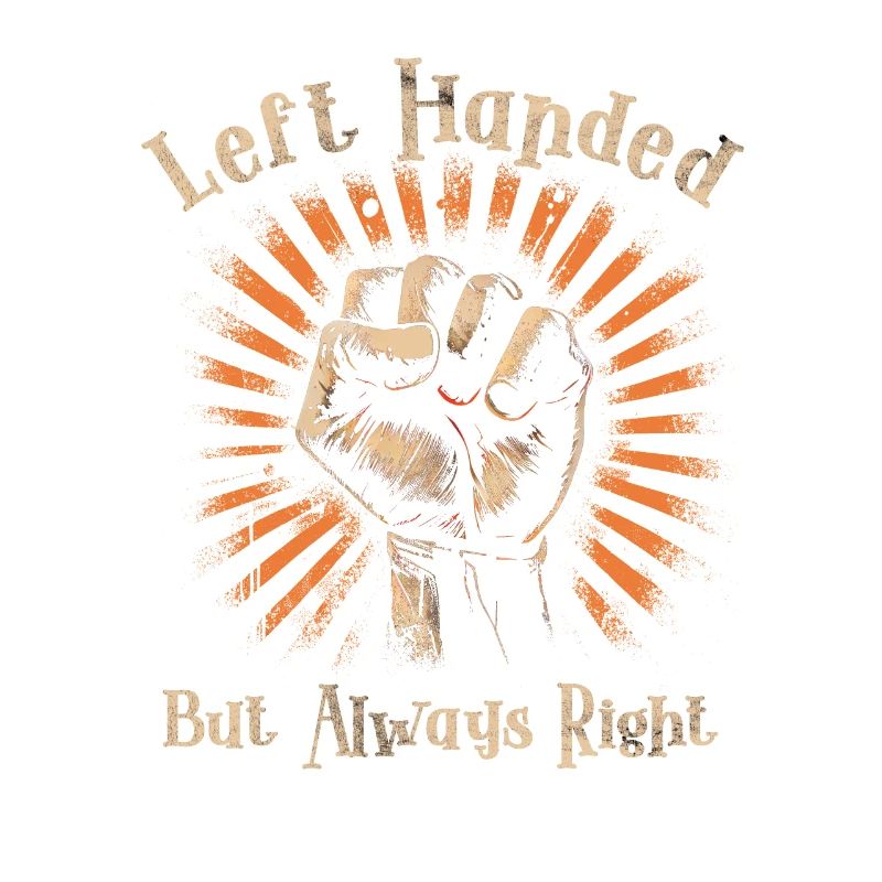 Left Handed Lefty Left-Hander Leftie Buddy