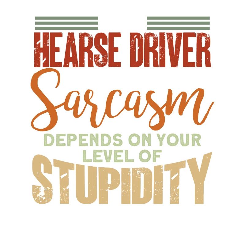 Funny hearse driver saying gift