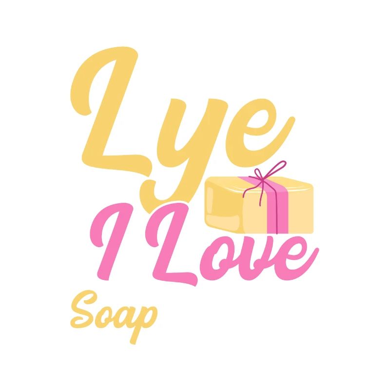 I Cannot Lye I Love Soap Making Soapmaking Soapmak