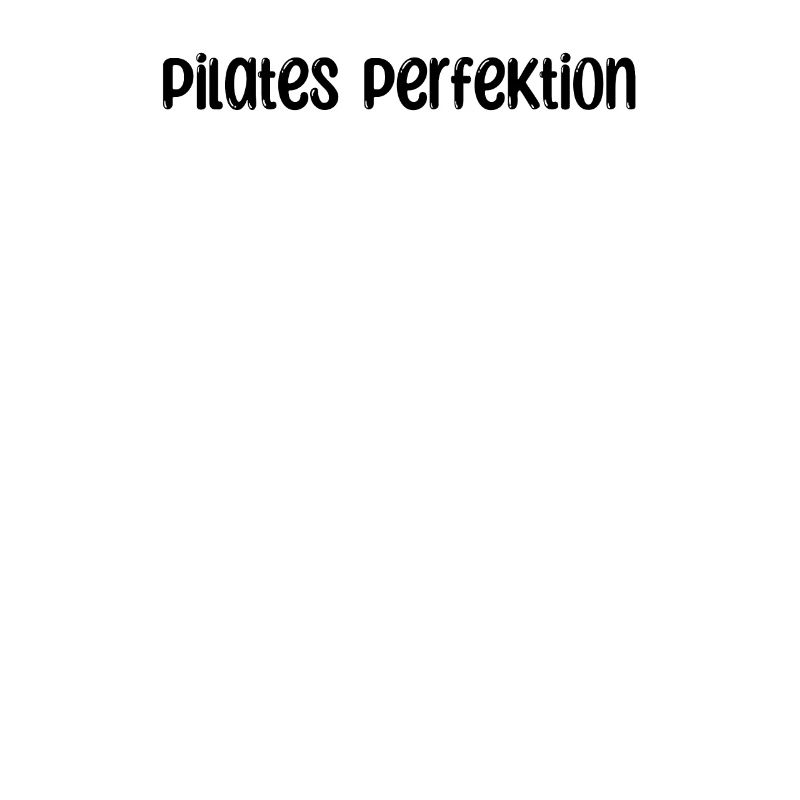 Pilates - Pilates Perfektion