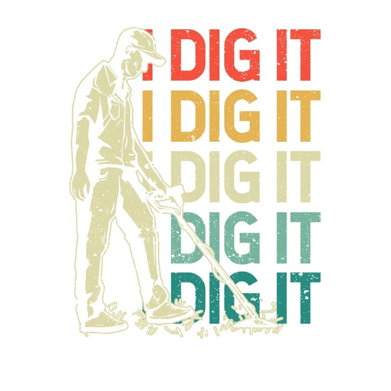 I Dig It Metal Detection Hunter Dectorist Geocache