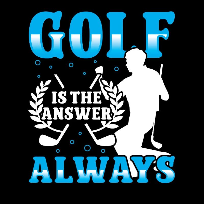 Golf is the answere always