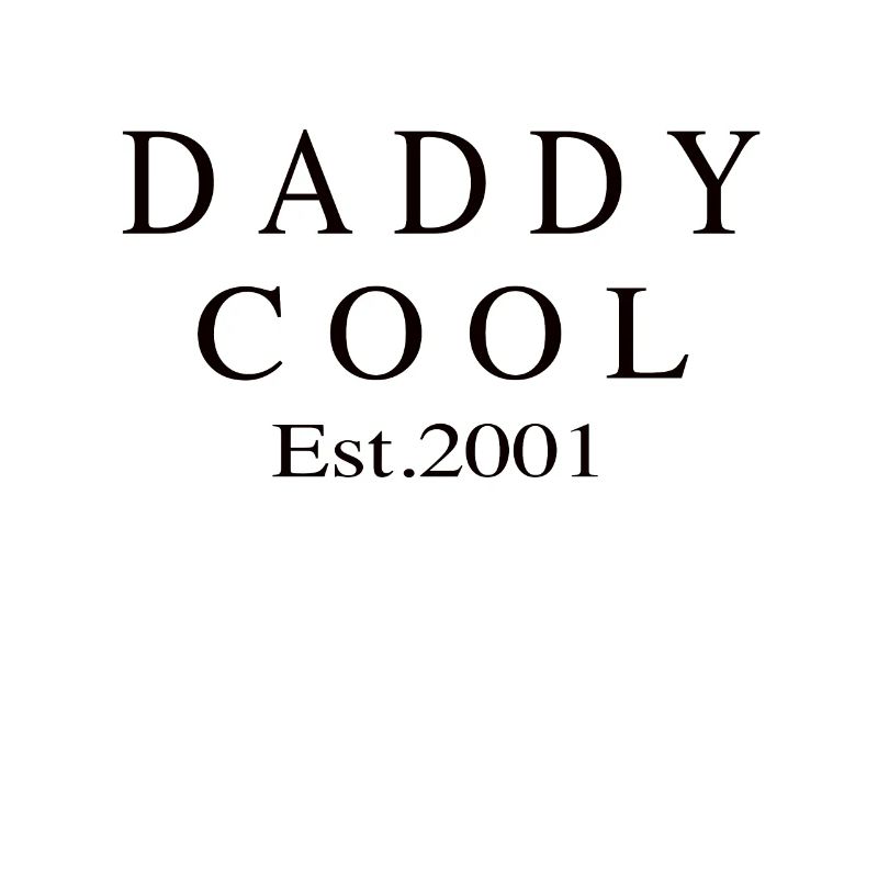 Daddy Cool est 2001