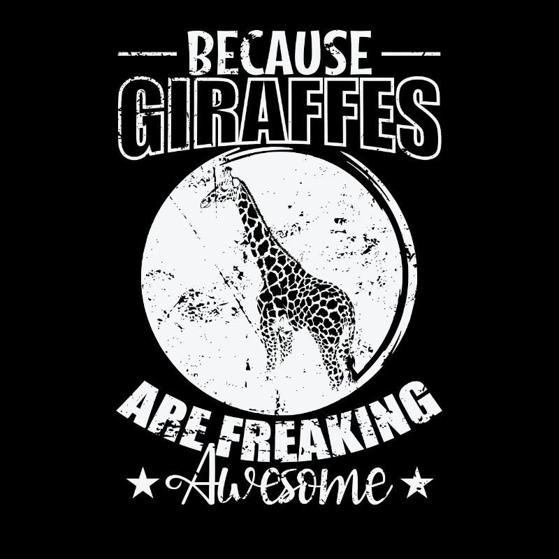 Because Giraffes are freaking awesome