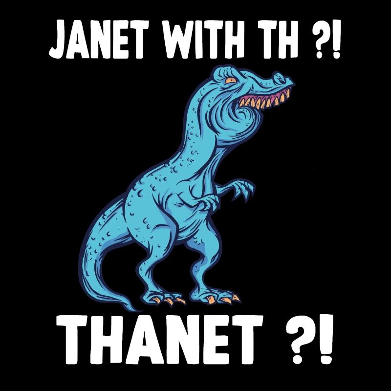 Janet or Janeth T-Rex Overbite Dinosaur Meme