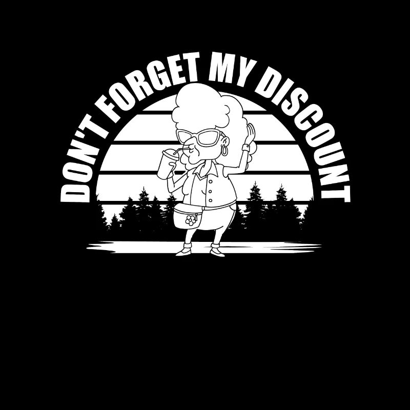 Rentner Rente Dont Forget My Discount