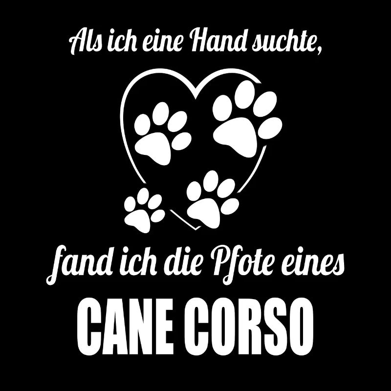 Hand & Pfote - Spruch - Cane Corso