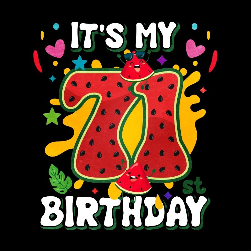 71e anniversaire Pastèque