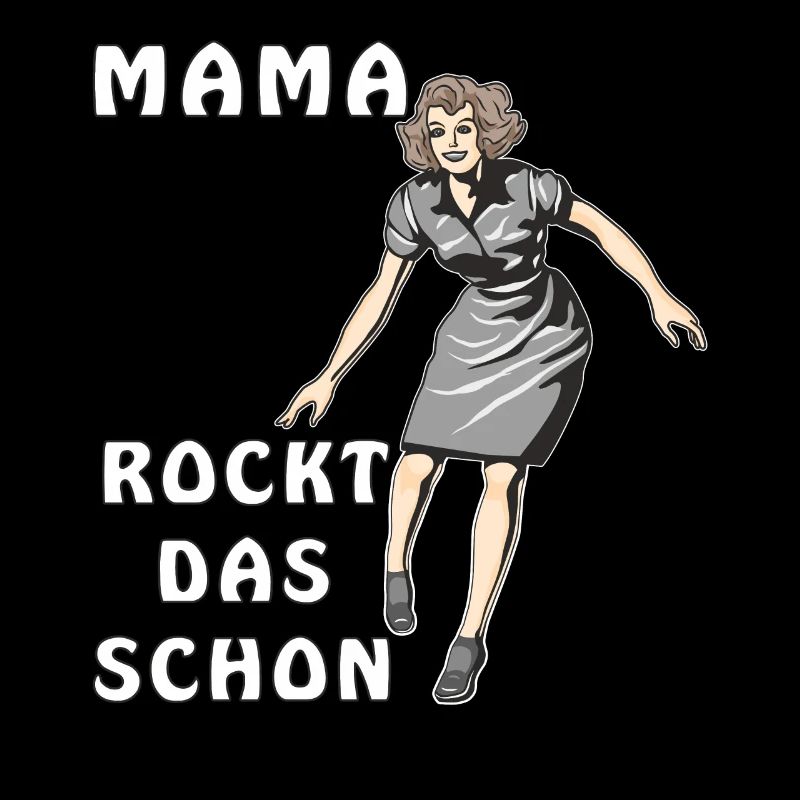 MAMA ROCKT DAS SCHON