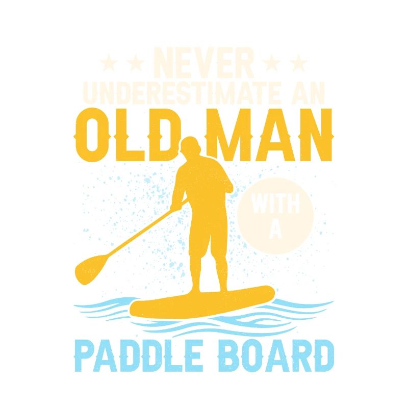 Never Underestimate An Old Man With A Paddle Board