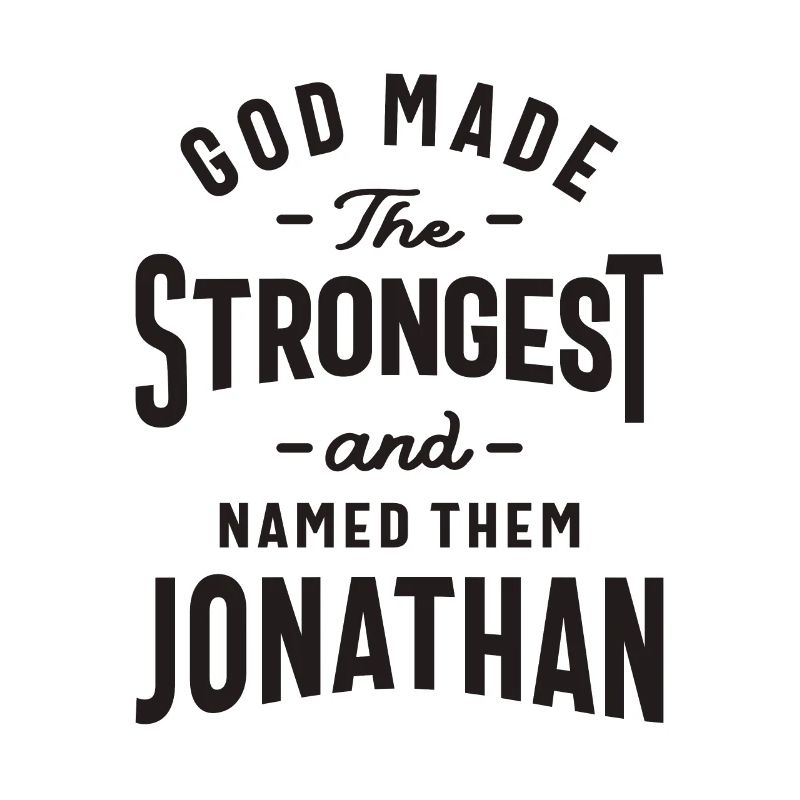 Gott genannt der Stärkste: Jonathan - Jonathan Name