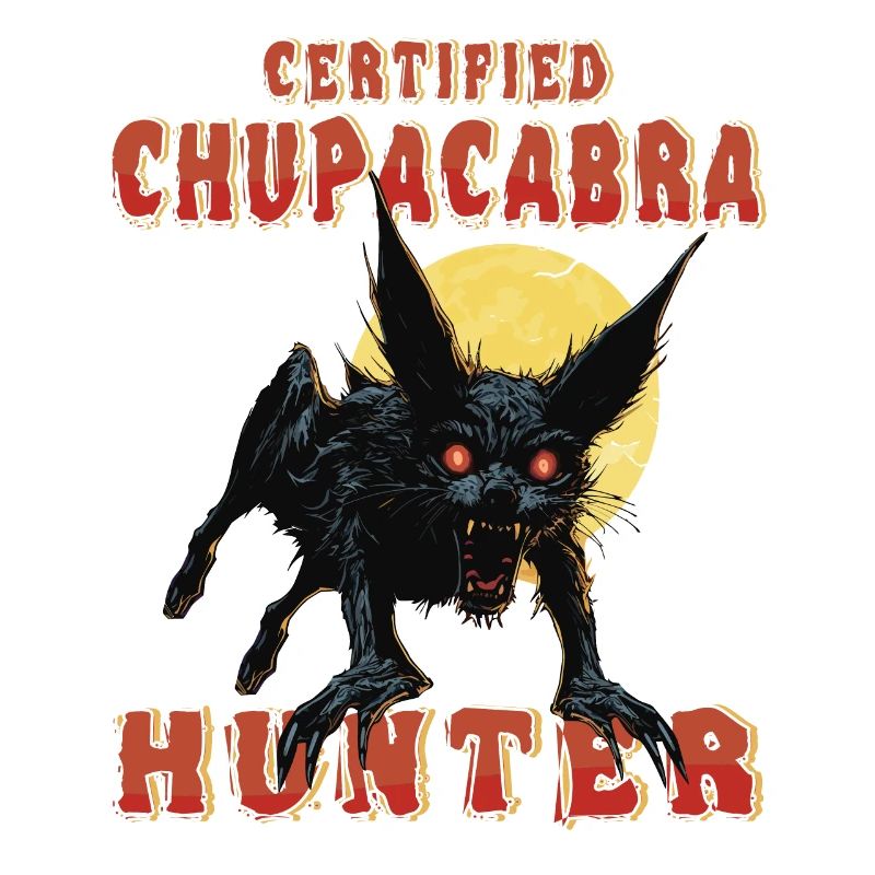Monstre mythique - Chupacabra Hunter - Cryptid