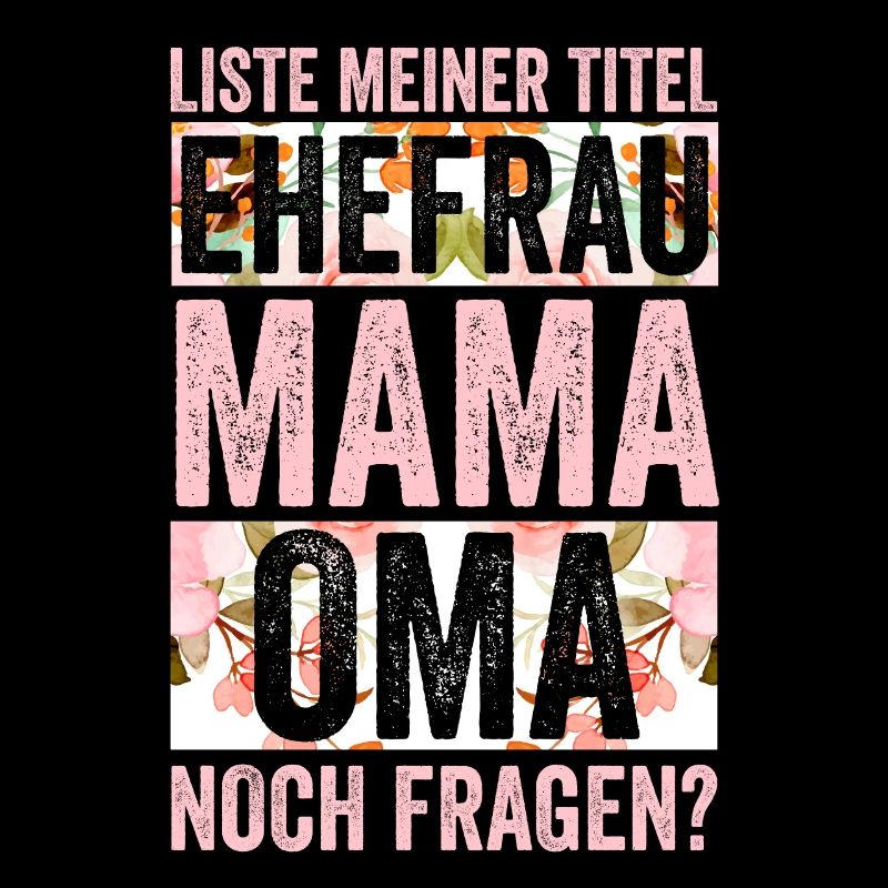 Ehefrau Mutter Großmutter Mama Oma