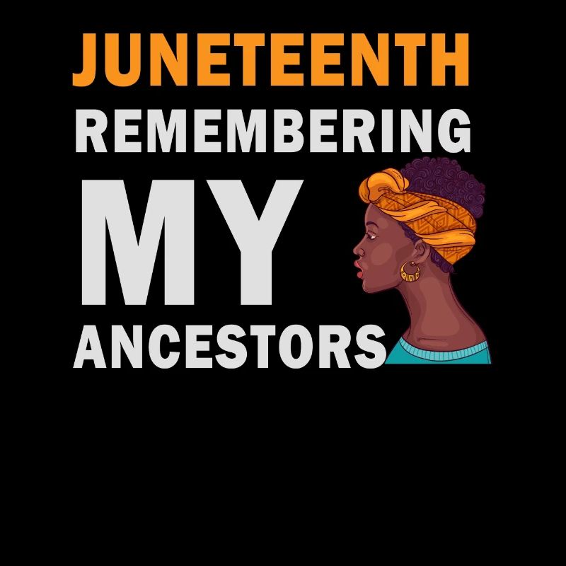 Juneteenth 1865 Remembering My Ancestors