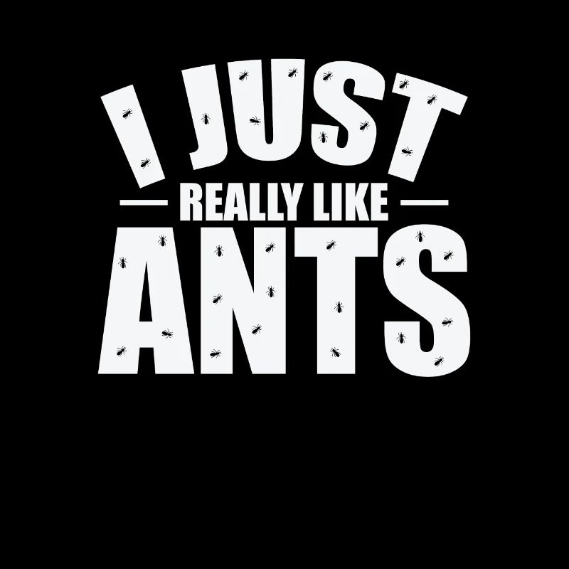 I Just Really Like Ants Crawling Insects