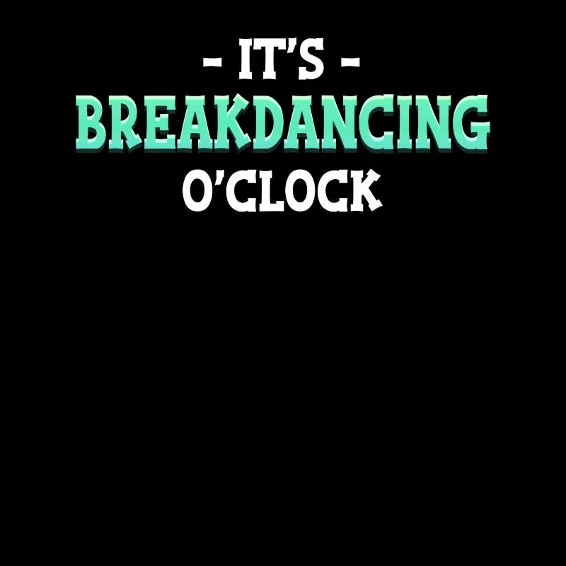 It's Breakdance O'clock Choreographer Ballerina