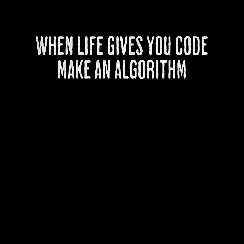 Life's Code, Programmer's Algorithm - Funny