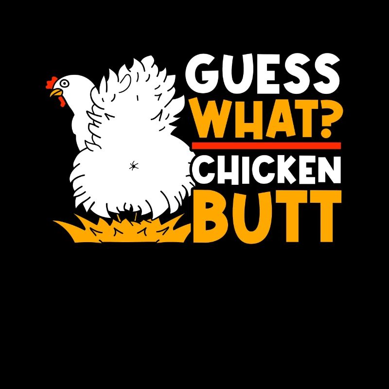 Drôle Devinez quoi ? Cul de poulet !