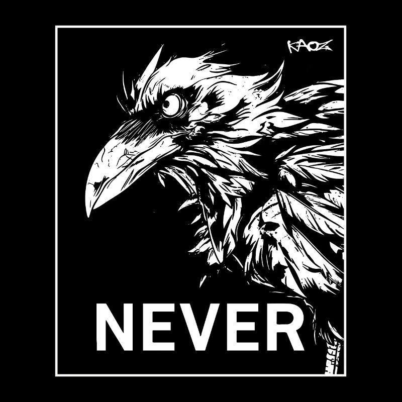 Never, a black raven