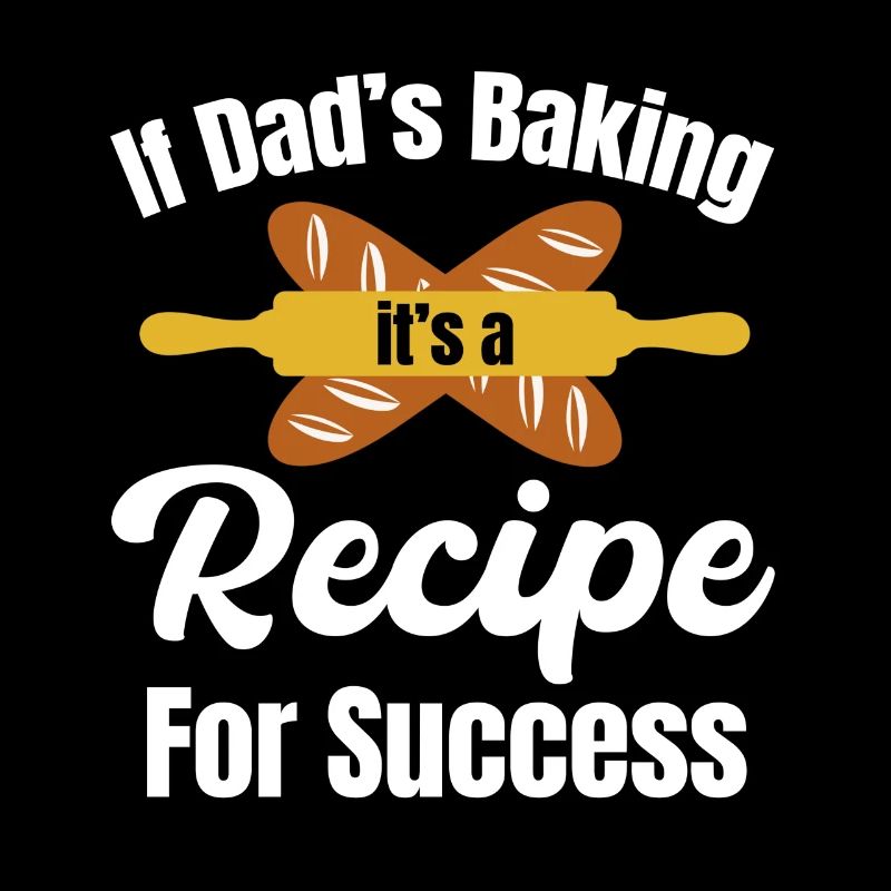 When dad bakes, it's a recipe for success.