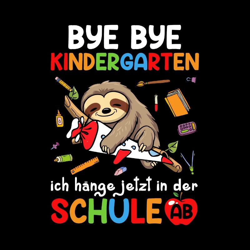 Bye Bye Kindergarten Ich Hänge Jetzt In Der Schule